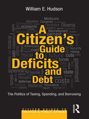 cover image of A Citizen's Guide to Deficits and Debt